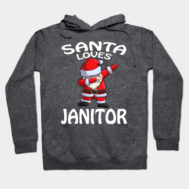Santa Loves Janitor Christmas Hoodie by intelus